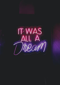 It Was All A Dream