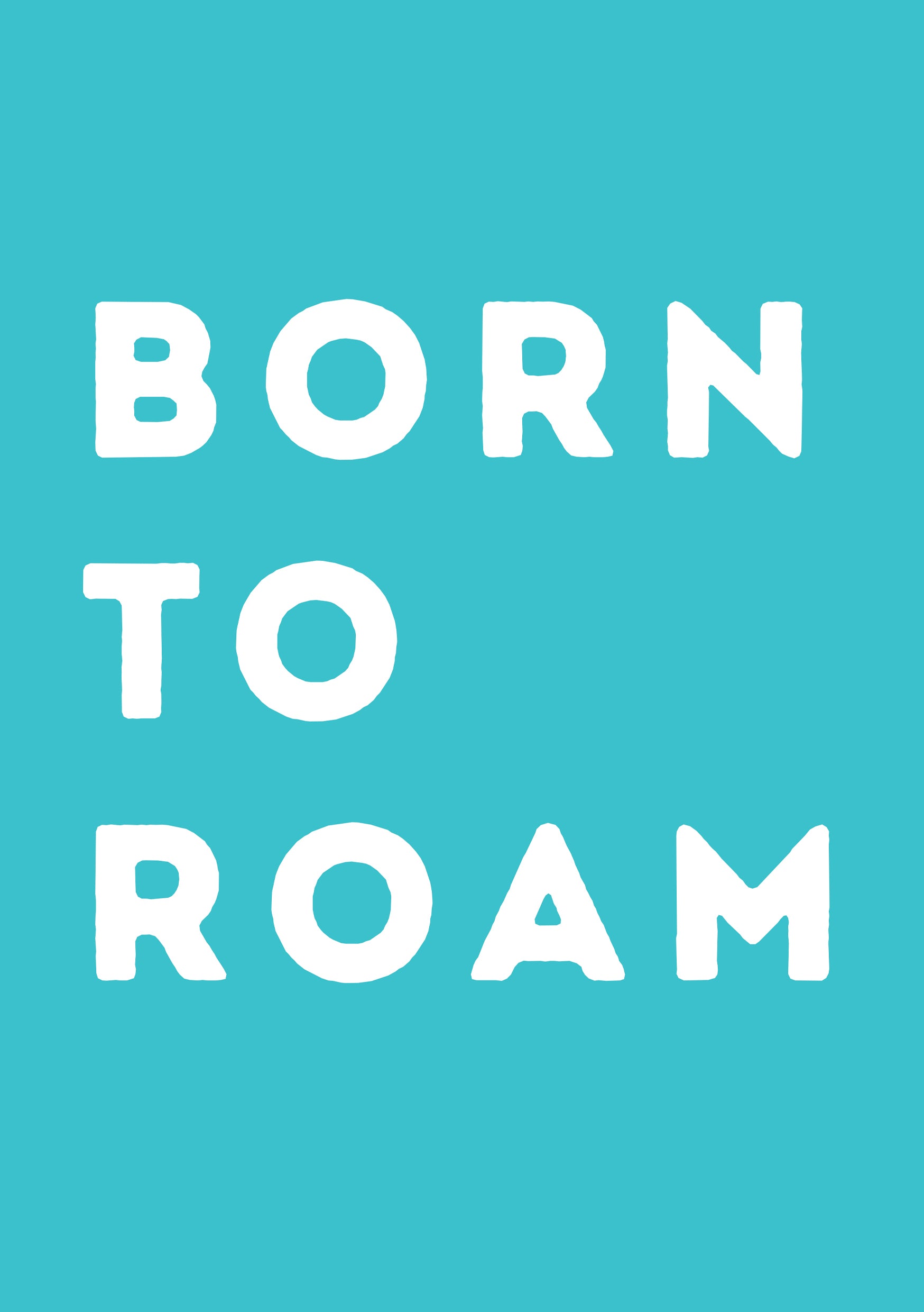 Born To Roam